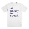 At Liberty to Speak T-shirt