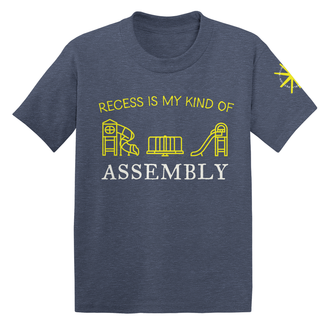 Recess Is My Kind Of Assembly Toddler T-Shirt